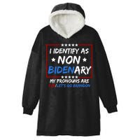 I Identify As Non Bidenary My Pronouns Are Fjb Lets Go Brandon Hooded Wearable Blanket