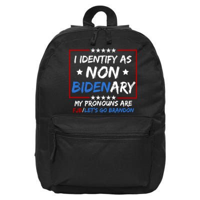 I Identify As Non Bidenary My Pronouns Are Fjb Lets Go Brandon 16 in Basic Backpack