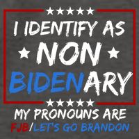 I Identify As Non Bidenary My Pronouns Are Fjb Lets Go Brandon Vector Backpack