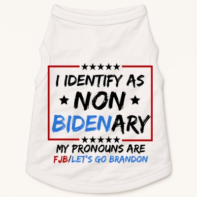 I Identify As Non Bidenary My Pronouns Are Fjb Lets Go Brandon Doggie Tank