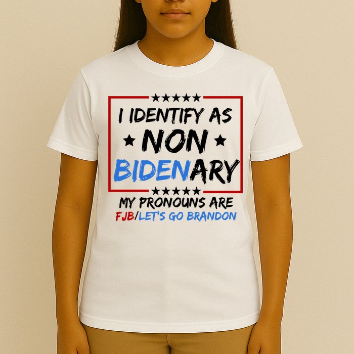 I Identify As Non Bidenary My Pronouns Are Fjb Lets Go Brandon T-Shirt
