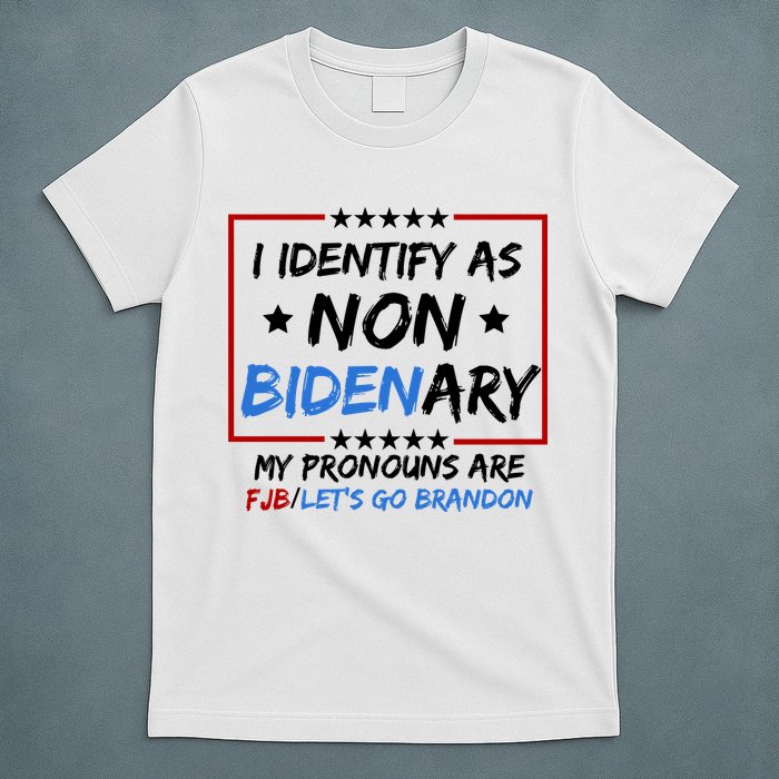 I Identify As Non Bidenary My Pronouns Are Fjb Lets Go Brandon T-Shirt