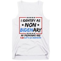 I Identify As Non Bidenary My Pronouns Are Fjb Lets Go Brandon Tank Top
