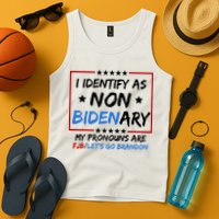 I Identify As Non Bidenary My Pronouns Are Fjb Lets Go Brandon Tank Top