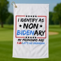 I Identify As Non Bidenary My Pronouns Are Fjb Lets Go Brandon Golf Towel
