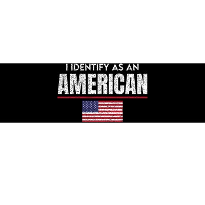 I Identify As An American No Identity Politics Usa Flag Bumper Sticker