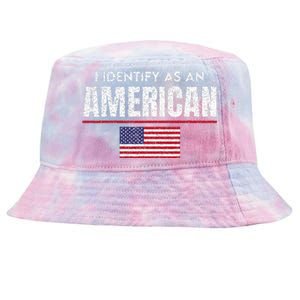 I Identify As An American No Identity Politics Usa Flag Tie-Dyed Bucket Hat