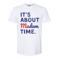 ItS Is About Madam Time Softstyle CVC T-Shirt