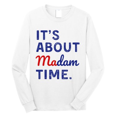 ItS Is About Madam Time Long Sleeve Shirt