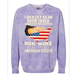 I Identify As An Over Taxed Under Represented Nonwoke Pissed Off Amer Colorblast Crewneck Sweatshirt