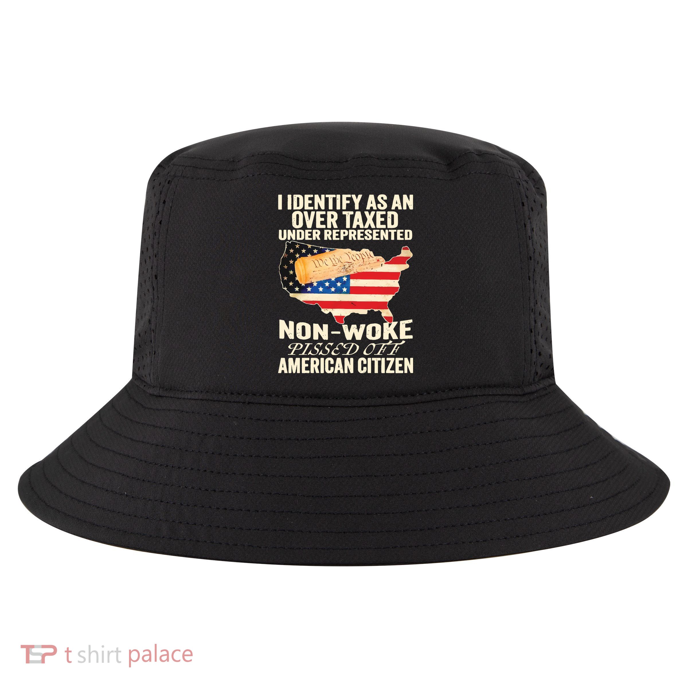 I Identify As An Over Taxed Under Represented Nonwoke Pissed Off Amer Cool Comfort Performance Bucket Hat