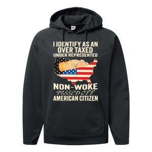 I Identify As An Over Taxed Under Represented Nonwoke Pissed Off Amer Performance Fleece Hoodie