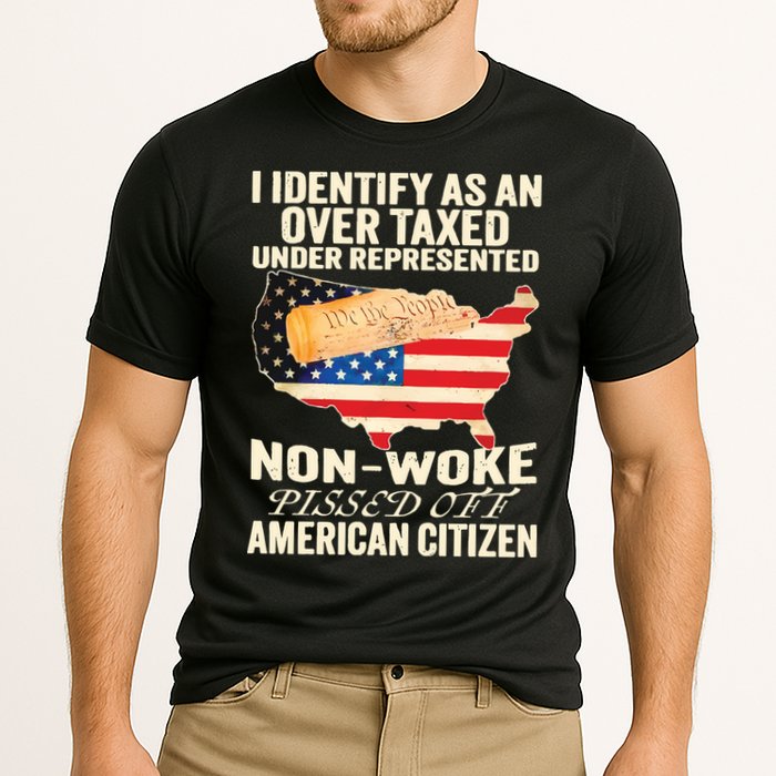 I Identify As An Over Taxed Under Represented Nonwoke Pissed Off Amer Performance Shirt