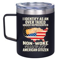 I Identify As An Over Taxed Under Represented Nonwoke Pissed Off Amer 12oz Stainless Steel Coffee Mug