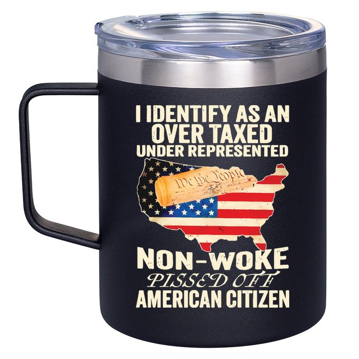 I Identify As An Over Taxed Under Represented Nonwoke Pissed Off Amer 12oz Stainless Steel Coffee Mug