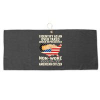 I Identify As An Over Taxed Under Represented Nonwoke Pissed Off Amer Large Microfiber Waffle Golf Towel