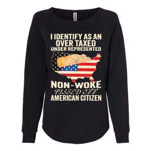 I Identify As An Over Taxed Under Represented Nonwoke Pissed Off Amer Womens California Wash Sweatshirt