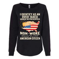 I Identify As An Over Taxed Under Represented Nonwoke Pissed Off Amer Womens California Wash Sweatshirt