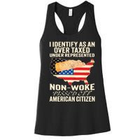 I Identify As An Over Taxed Under Represented Nonwoke Pissed Off Amer Women's Racerback Tank