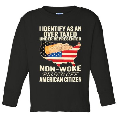 I Identify As An Over Taxed Under Represented Nonwoke Pissed Off Amer Toddler Long Sleeve Shirt