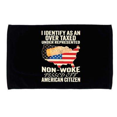 I Identify As An Over Taxed Under Represented Nonwoke Pissed Off Amer Microfiber Hand Towel