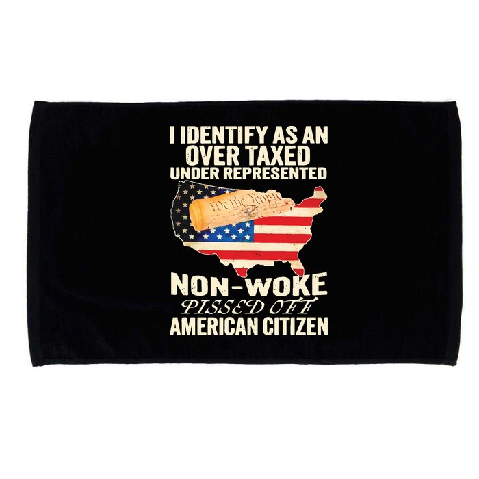 I Identify As An Over Taxed Under Represented Nonwoke Pissed Off Amer Microfiber Hand Towel