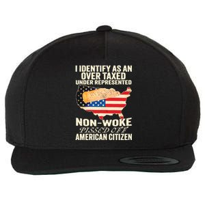 I Identify As An Over Taxed Under Represented Nonwoke Pissed Off Amer Wool Snapback Cap