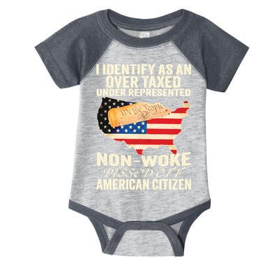 I Identify As An Over Taxed Under Represented Nonwoke Pissed Off Amer Infant Baby Jersey Bodysuit