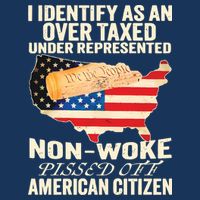 I Identify As An Over Taxed Under Represented Nonwoke Pissed Off Amer Infant Baby Jersey Bodysuit