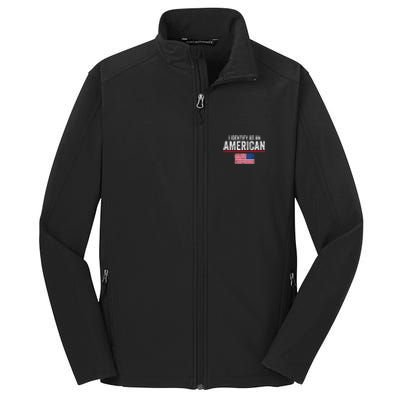 I Identify As An American No Identity Politics Usa Core Soft Shell Jacket