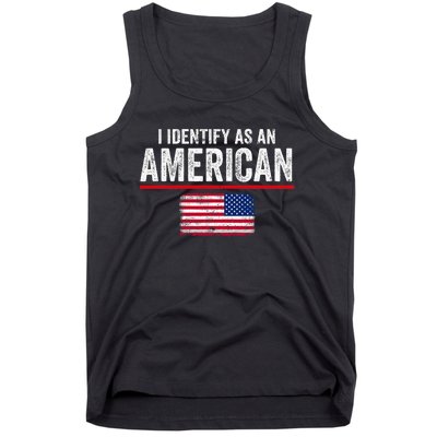 I Identify As An American No Identity Politics Usa Tank Top