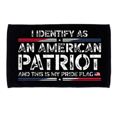 I Identify As An American Patriot This Is My Pride Flag Microfiber Hand Towel