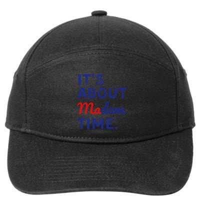 ItS Is About Madam Time Gift 7-Panel Snapback Hat