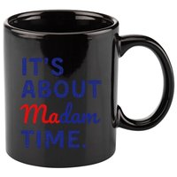 ItS Is About Madam Time Gift 11oz C Handle Ceramic Mug