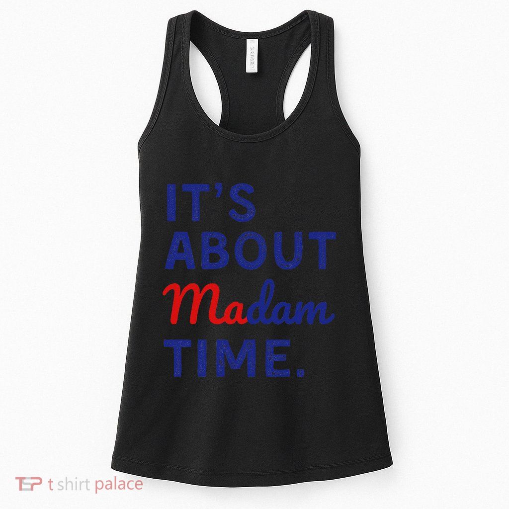 ItS Is About Madam Time Gift Womens Tank Top