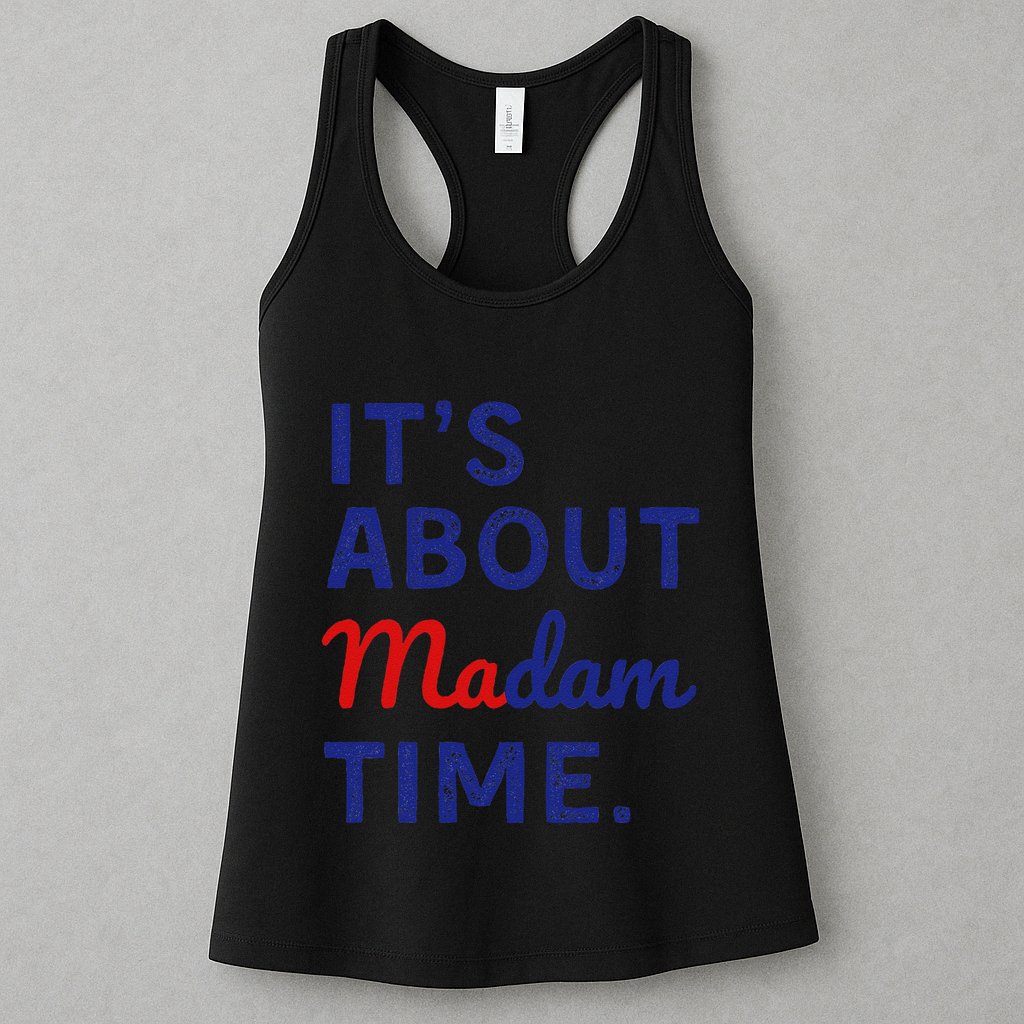 ItS Is About Madam Time Gift Womens Tank Top