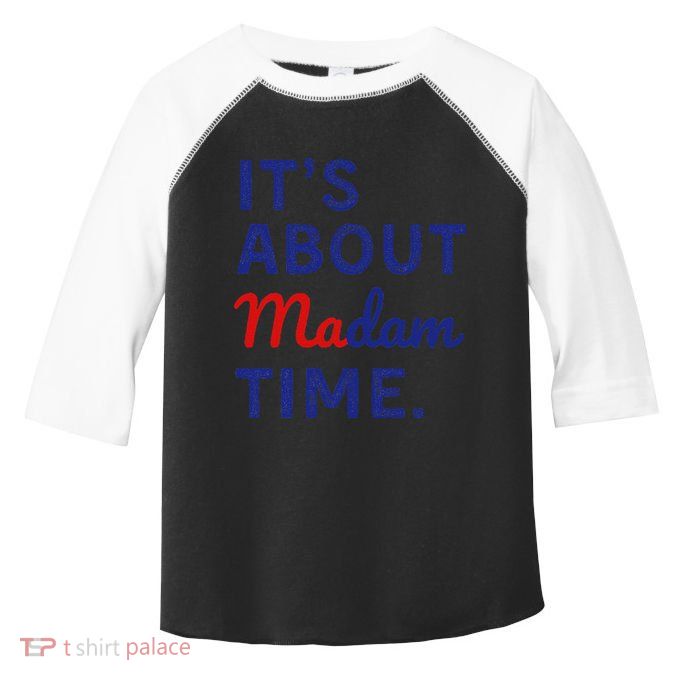 ItS Is About Madam Time Gift Toddler Fine Jersey T-Shirt