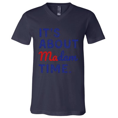 ItS Is About Madam Time Gift V-Neck T-Shirt