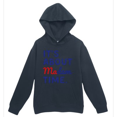 ItS Is About Madam Time Gift Urban Pullover Hoodie