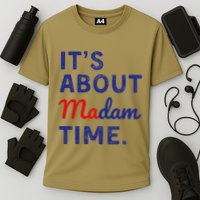 ItS Is About Madam Time Gift Cooling Performance Crew T-Shirt