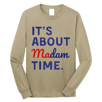 ItS Is About Madam Time Gift Long Sleeve Shirt