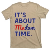 ItS Is About Madam Time Gift T-Shirt