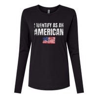 I Identify As An American Usa Patriotic Pride Womens Cotton Relaxed Long Sleeve T-Shirt