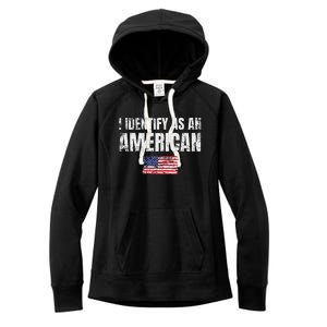 I Identify As An American Usa Patriotic Pride Women's Fleece Hoodie