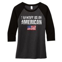 I Identify As An American Usa Patriotic Pride Women's Tri-Blend 3/4-Sleeve Raglan Shirt