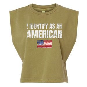 I Identify As An American Usa Patriotic Pride Garment-Dyed Women's Muscle Tee