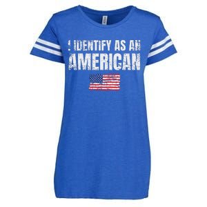 I Identify As An American Usa Patriotic Pride Enza Ladies Jersey Football T-Shirt