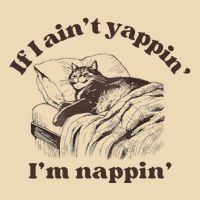 If I Aint Nappin Im Yappin Yapper Drawstring Bag