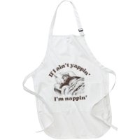 If I Aint Nappin Im Yappin Yapper Apron