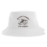 If I Aint Nappin Im Yappin Yapper Sustainable Bucket Hat
